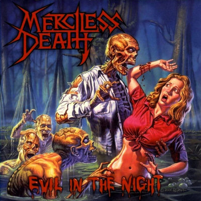 Merciless Death: "Evil In The Night" – 2006
